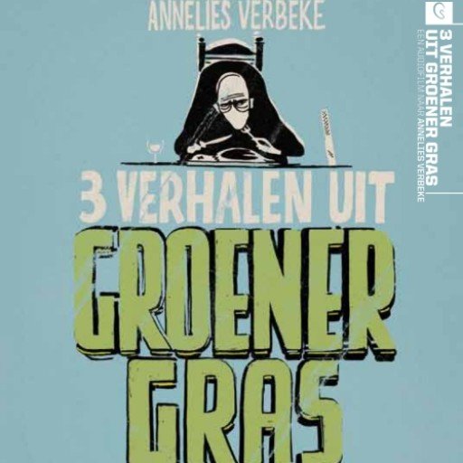 Drie verhalen uit Groener Gras