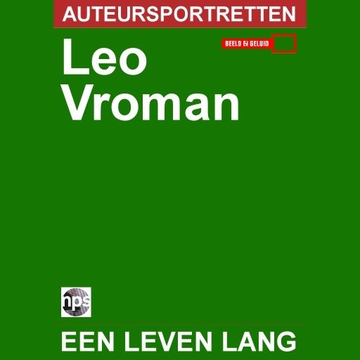 Leo Vroman - een leven lang