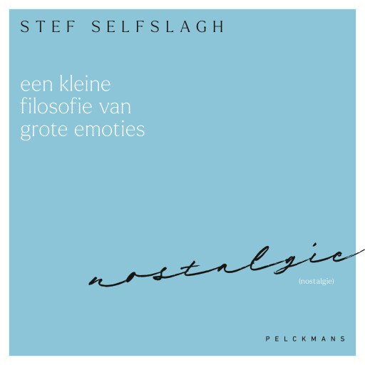 Een kleine filosofie van grote emoties: Nostalgie