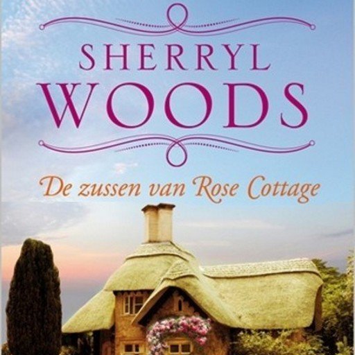 De zussen van Rose Cottage