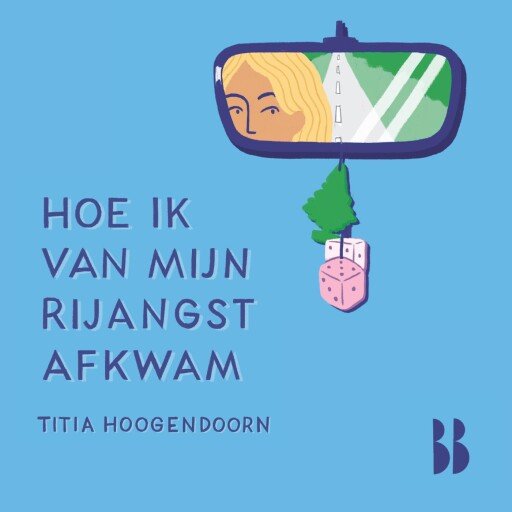 Hoe ik van mijn rijangst afkwam