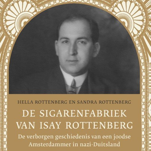 De sigarenfabriek van Isay Rottenberg