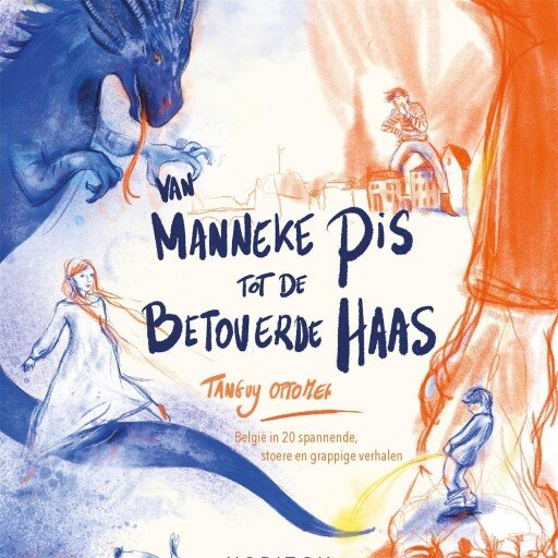Van Manneke Pis tot de betoverde haas
