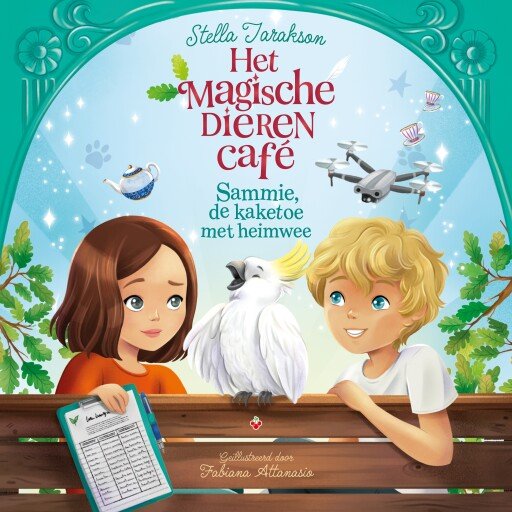 Het magische dierencafé - Sammie, de kaketoe met heimwee