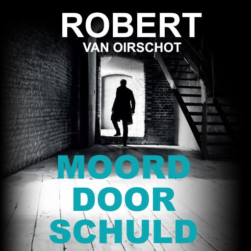 Moord door schuld