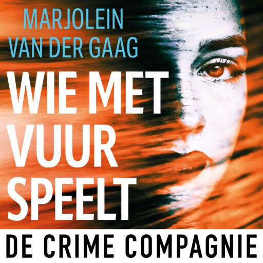 Wie met vuur speelt