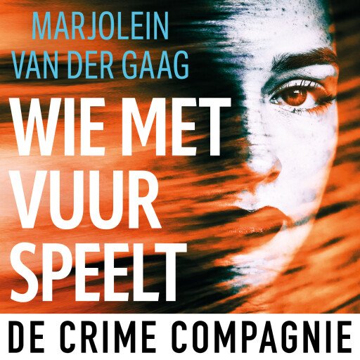 Wie met vuur speelt
