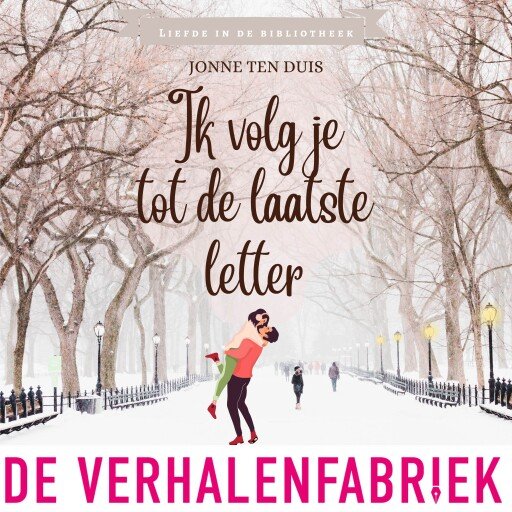 Ik volg je tot de laatste letter