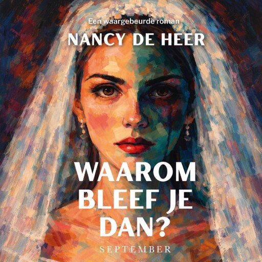 Waarom bleef je dan?