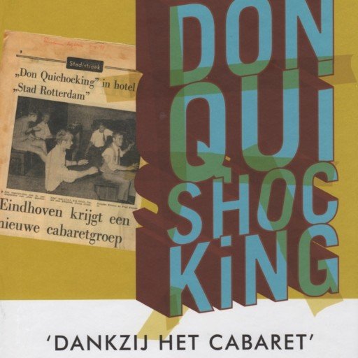40 jaar Don Quishocking (incl. video)