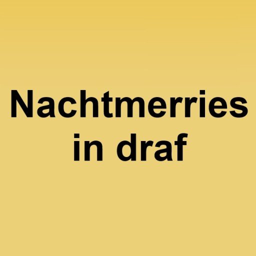 Nachtmerries in draf