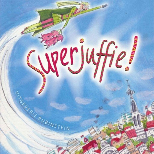 Superjuffie! - Gratis hoofdstuk