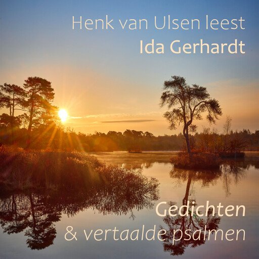 Henk van Ulsen leest Ida Gerhardt